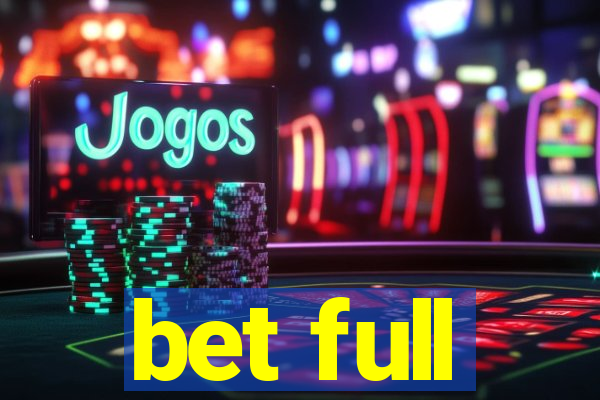 bet full
